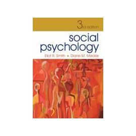 Social Psychology - 3rd Edition - Eliot R. Smith