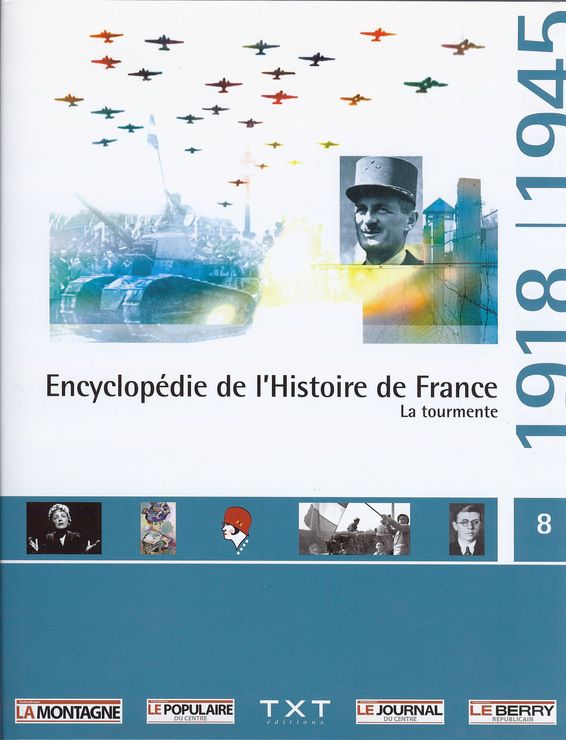 Encyclopédie de l'histoire de France -  8, La tourmente (1918-1945)