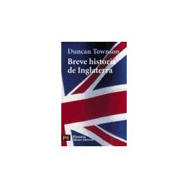 Townson, D: Breve historia de Inglaterra - Duncan Townson