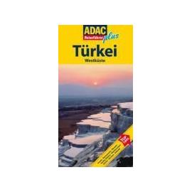 Schnurrer, E: ADAC Reiseführer plus Türkei Westküste