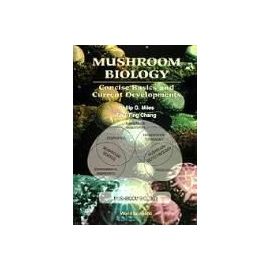 Mushroom Biology: Concise Basics and Current Developments - Philip G. Miles