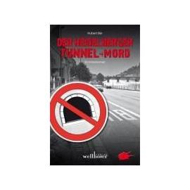 Der Heidelberger Tunnel-Mord - Hubert Bär
