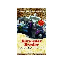 Entweder Broder - Die Deutschland-Safari - Henryk M. Broder