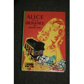 Alice Et La Diligence - 