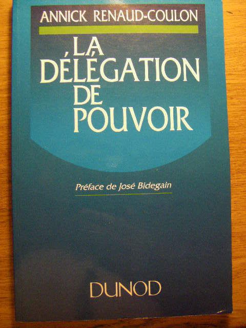 La délégation de pouvoir