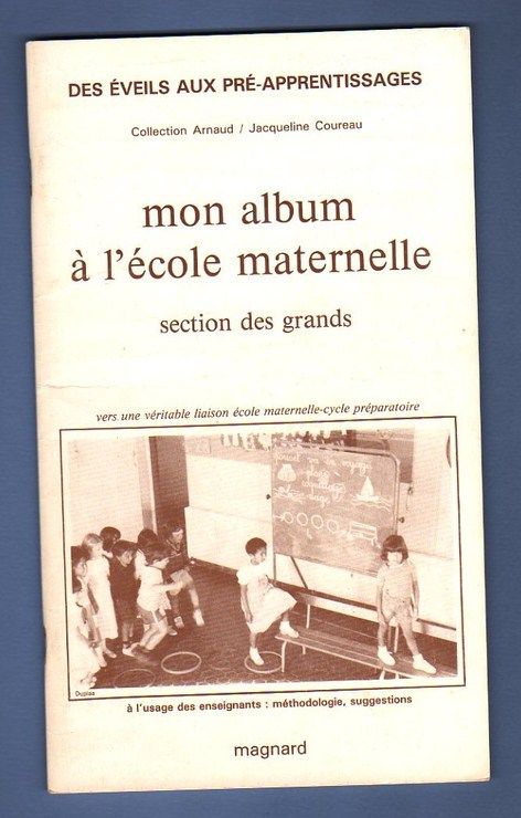 MON ALBUM A L ECOLE MATERNELLE GS MAITRE