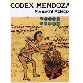 Codex Mendoza - Collectif