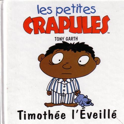 Livre les petites crapules au choix COMME NEUF