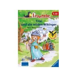 Thilo: Leserabe: Trixi und die wilden Wikinger - Thilo