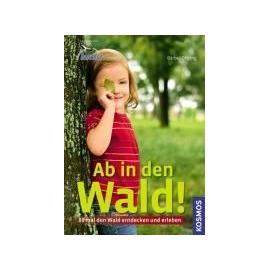 Oftring, B: Ab in den Wald! - Bärbel Oftring
