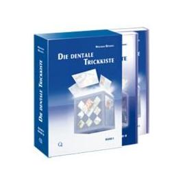 Die dentale Trickkiste - Wolfram Bücking