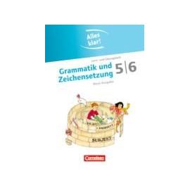 Alles klar! Deutsch. Sekundarstufe I 5./6. Schuljahr. Grammatik und Zeichensetzung - Jörn Winter
