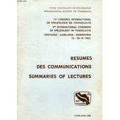 Ive Congres International De Speleologie En Yougoslavie Resumes Des Communications - 