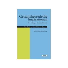 Gestalttheoretische Inspirationen - Hellmuth Metz-Göckel