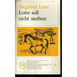 Lotte Soll Nicht Sterben - Siegfried Lenz