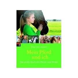 Mein Pferd und ich - Elisa Van Aaken