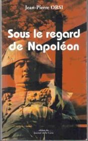 Sous le regard de Napoléon