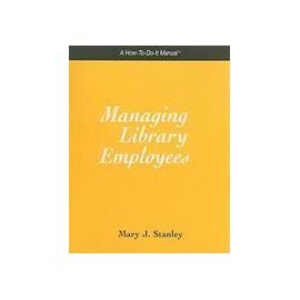 Managing Library Employees - Mary J. Stanley