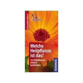 Hensel, W: Welche Heilpflanze ist das?