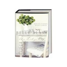 BELLE BLANC - Mirjana Schnepf