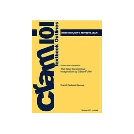 Cram101 Textbook Reviews: Studyguide for the New Sociologica