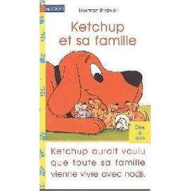 Ketchup Et Sa Famille - Bridwell N