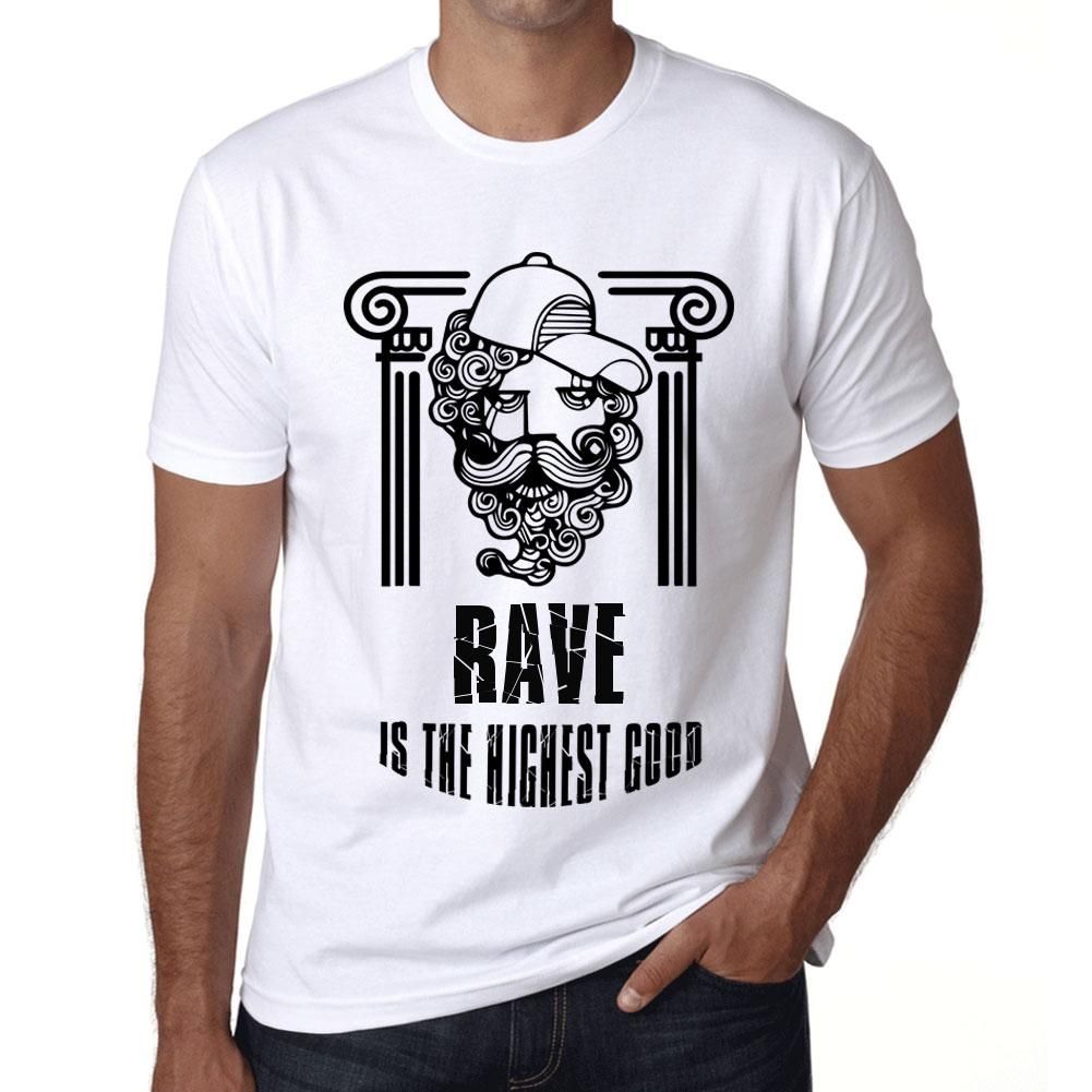 Homme Tee-Shirt Le Délire Est Le Bien Suprême - Rave Is The Highest Good - T-Shirt Graphique Éco-Responsable Vintage Cadeau Nouveauté