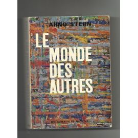 LE MONDE DES AUTRES - Arno Stern