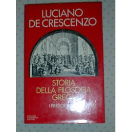 Storia della filosofia greca. Da Socrate in poi - Luciano De Crescenzo