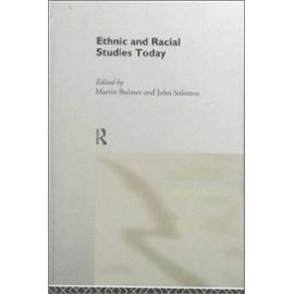 Ethnic And Racial Studies Today - Martin Bulmer