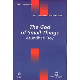 The God Of Small Things, Arundhati Roy - Emilienne Baneth-Nouailhetas