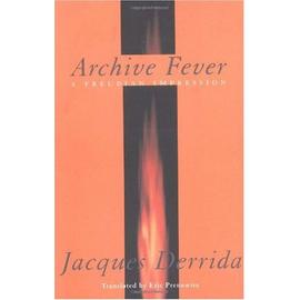 Archive Fever - Jacques Derrida