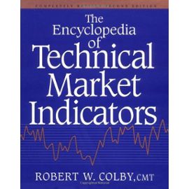 Encyclopaedia Of Technical Market Indicators - Colby