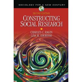 Ragin, C: Constructing Social Research - Charles C. Ragin
