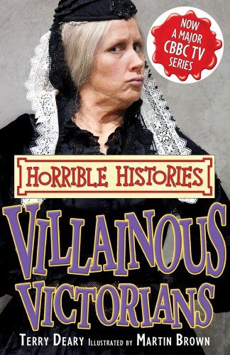 Deary, T: Villainous Victorians