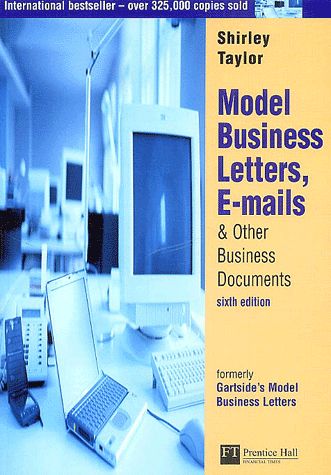 Model Business Letters, E-Mails - & Other Business Documents, 6th Edition