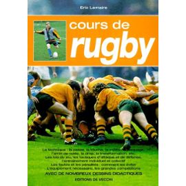 Cours De Rugby - Avec De Nombreux Dessins Didactiques - Eric Lemaire