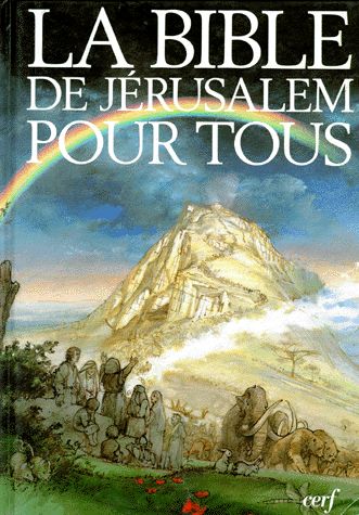 LA BIBLE DE JERUSALEM POUR TOUS. Nouveau Testament