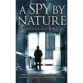 A Spy By Nature - Charles Cumming