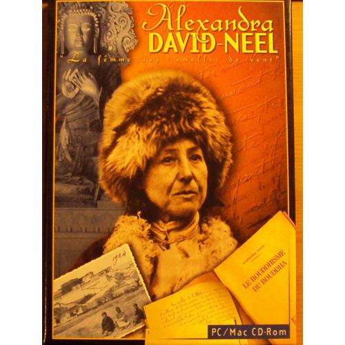 Alexandra David-Neel - La Femme Aux Semelles De Vent Pc