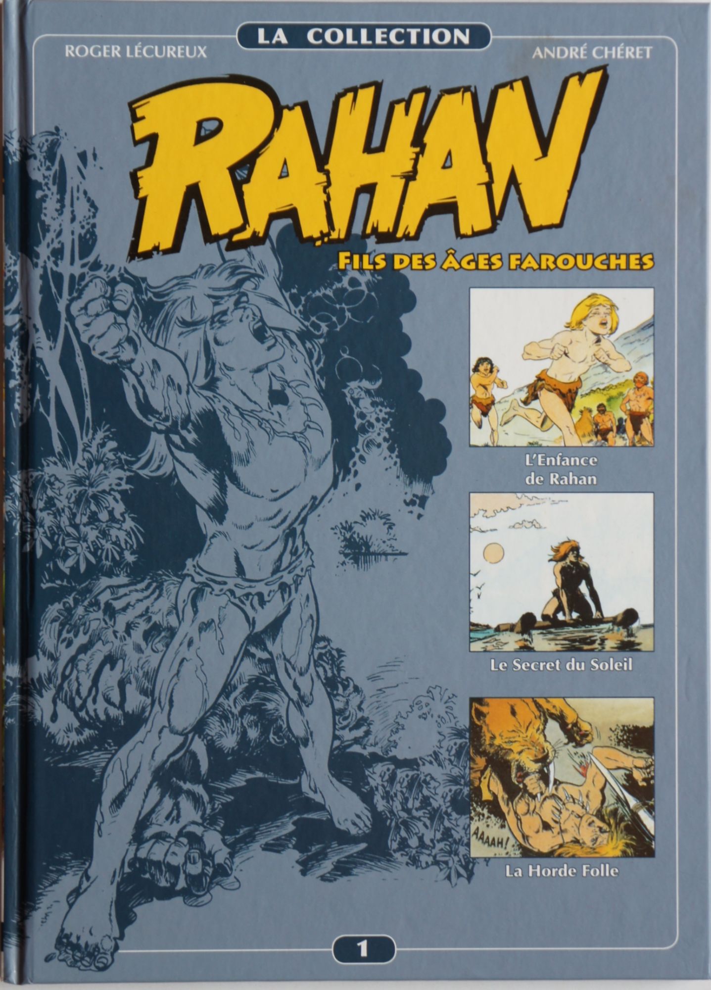 COLLECTION RAHAN FILS DES AGES FAROUCHES Tome 1