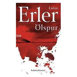 Ölspur - Lukas Erler
