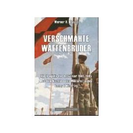 Verschmähte Waffenbrüder - Werner H. Krause