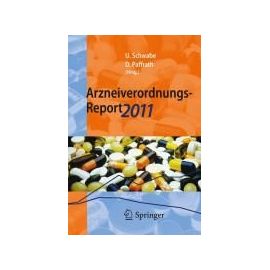 Arzneiverordnungs-Report 2011 - Ulrich Schwabe