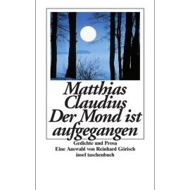 Der Mond ist aufgegangen - Matthias Claudius
