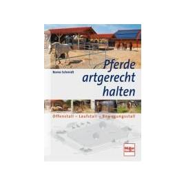 Pferde artgerecht halten - Romo Schmidt