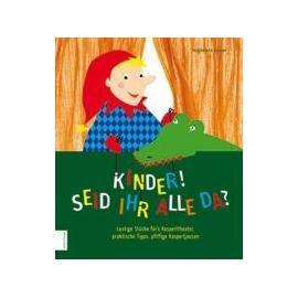 Gasser, M: Kinder, seid ihr alle da? - Magdalena Gasser