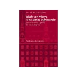 Jakob von Vitrys "Vita Mariae Oigniacensis - Vera Von Der Osten-Sacken