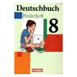 Deutschbuch 8. Schuljahr. Förderheft - Collectif