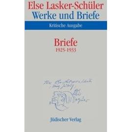 Briefe 1925 - 1933 - Else Lasker-Schüler